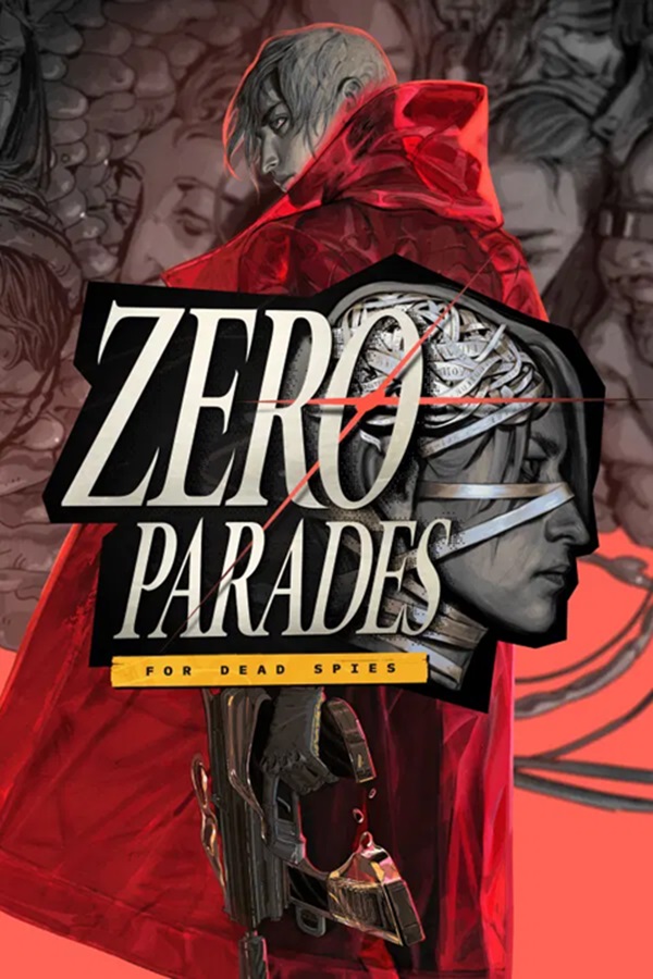 ZERO PARADES: For Dead Spies (Steam Account) (OFFLINE ONLY)